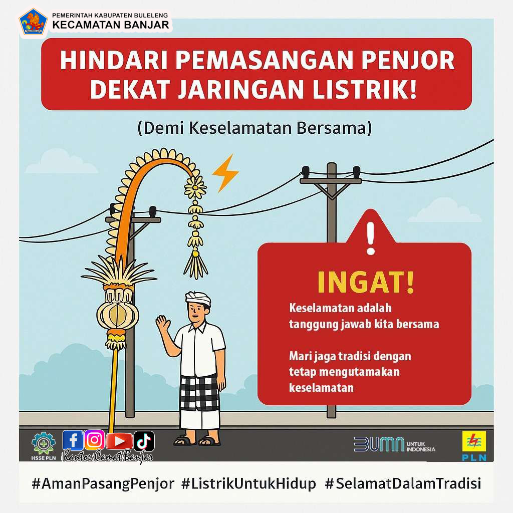 Hindari Pemasangan Penjor Dekat Jaringan Listrik